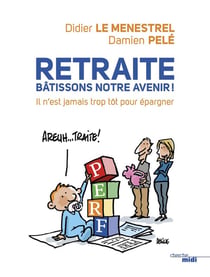 Retraite : à nous d'agir !