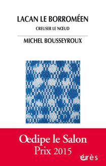 Lacan le Borroméen : creuser le noeud