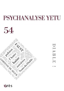 Psychanalyse yetu n.54 : Diable !