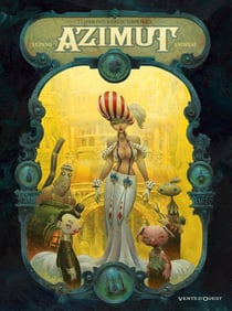 Azimut Tome 1 : les aventuriers du temps perdu