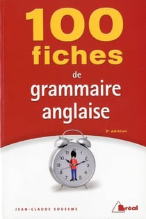 100 fiches de grammaire anglaise (3e édition)