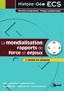 La mondialisation - rapport force enjeux