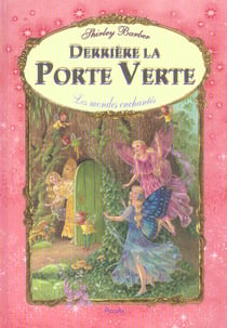 Les mondes enchantes/derriere la porte verte