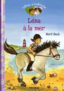 Léna et Cabriole t.6 - Léna à la mer