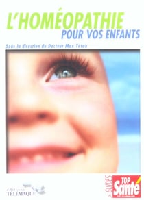 L'homeopathie et vos enfants