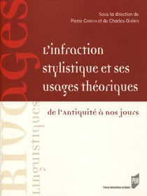 L'infraction stylistique et ses usages théoriques- de l'Antiquité à nos jours