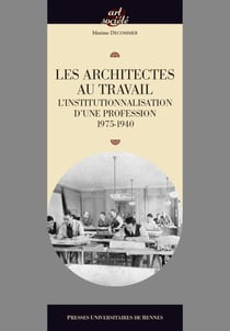 Les architectes au travail