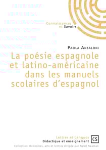 La poésie espagnole et latino-américaine dans les manuels scolaires d'espagnol