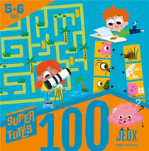 100 jeux pour super futés 5-6 ans