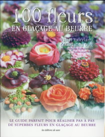 100 FLEURS EN GLACAGE AU BEURRE