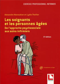 Les soignants et les personnes âgées (6e édition)