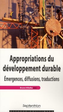 Appropriations du développement durable - émergences, diffusions, traductions