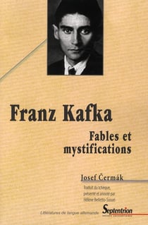 Franz Kafka - fables et mystifications