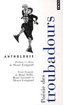 Poésie des troubadours - anthologie