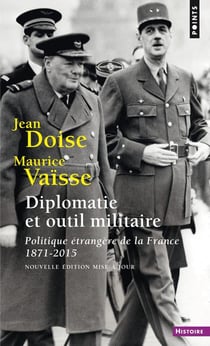 Diplomatie et outil militaire - politique étrangère, 1871-2015