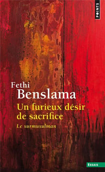 Un furieux désir de sacrifice - le surmusulman