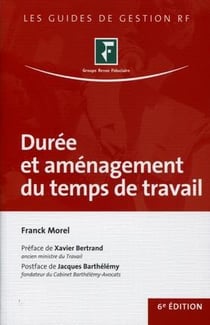 Durée et aménagement du temps de travail (6e édition)