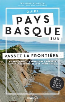 Pays basque sud - passez la frontière !