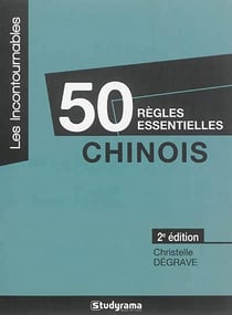 50 règles essentielles - chinois (2e édition)