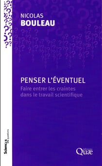 Penser l'éventuel - faire entrer les craintes dans le travail scientifique