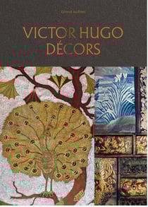 Victor Hugo décors : Maison de Victor Hugo