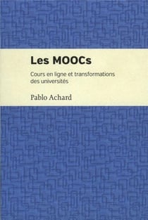 Les moocs - cours en ligne et transformations des universites