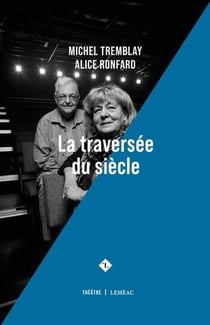 La traversée du siecle