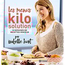 Les menus kilo solution - 12 semaines de recettes minceur