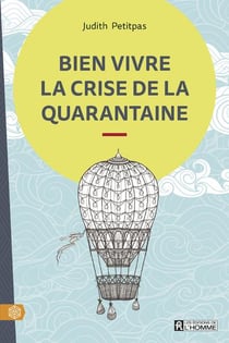 Bien vivre la crise de la quarantaine
