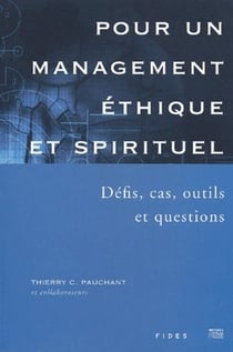 Pour un management ethique et spirituel.