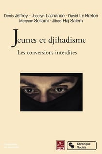 Jeunes et djihadistes - les conversions interdites