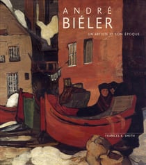Andre biéler, un artiste et son époque