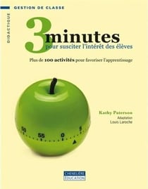 3 MINUTES POUR SUSCITER L'INTERET DES ELEVES