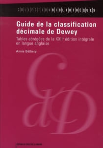 Guide de la classification décimale de Dewey - tables abrégées de la XXIIe édition intégrale en langue anglaise