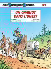 Les Tuniques Bleues Tome 1 : un chariot dans l'Ouest