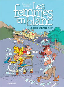 Les femmes en blanc Tome 5 : j'étais infirme hier