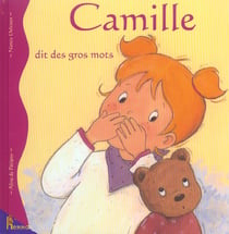 Camille dit des gros mots