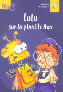 Lulu sur la planete axa