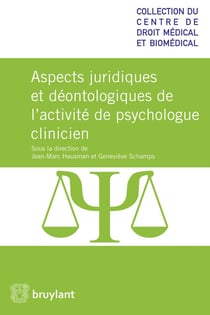 Droit et déontologie de la profession de psychologue clinicien