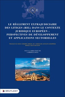 Le règlement extrajudiciaire des litiges (REL) dans le contexte juridique européen