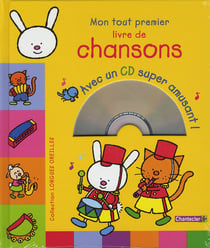 Longues oreilles - mon tout premier livre de chansons