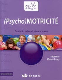 (psycho)motricité - soutenir, prévenir, compenser