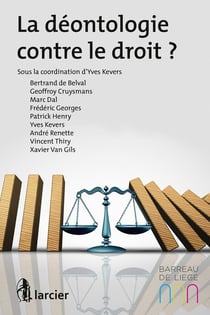 Déontologie contre le droit
