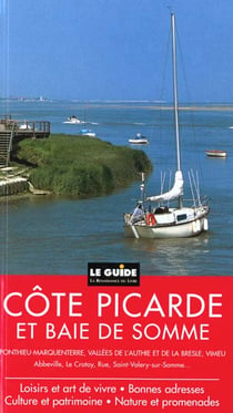 Guide de la cote picarde et de la baie de somme