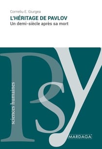 L'héritage de Pavlov, un demi-siècle après sa mort