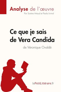 Ce que je sais de Vera Candida de Véronique Ovaldé