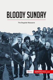 Bloody sunday : the bogside massacre