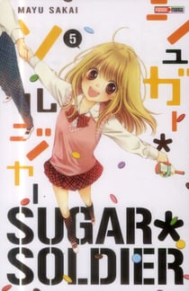 Sugar Soldier Tome 5