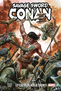 Savage sword of Conan Tome 1 : le culte de Koga Thun