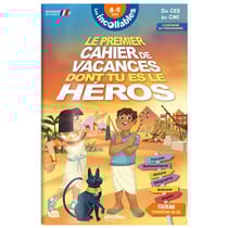 Les incollables : le premier cahier de vacances dont tu es le héros - CE2-CM1 - Egypte